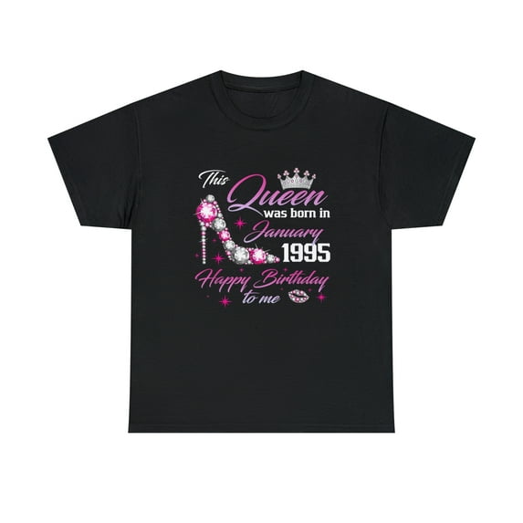 This Queen was Born in January 1995 Birthday to Me T-Shirt