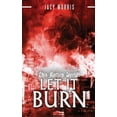 thumbnail image 1 of This Rotten World This Rotten World: Let It Burn, Book 2, (Hardcover), 1 of 1