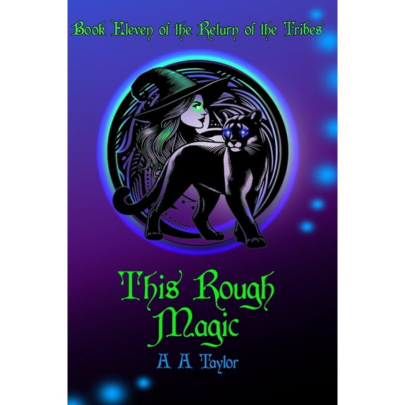 The Return of the Tribes This Rough Magic, Book 11, (Paperback)
