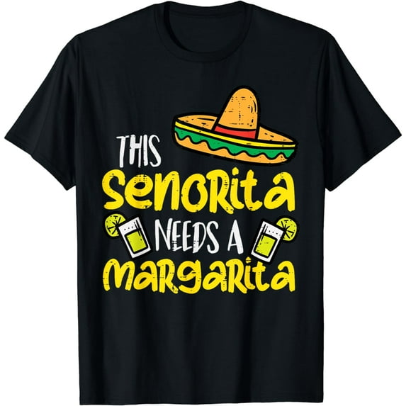 This Senorita Needs A Funny Mexican Cinco De Mayo Women T-Shirt