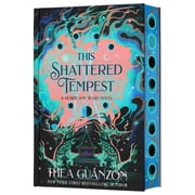 This Shattered Tempest Deluxe Limited Edition A Novel Hardcover