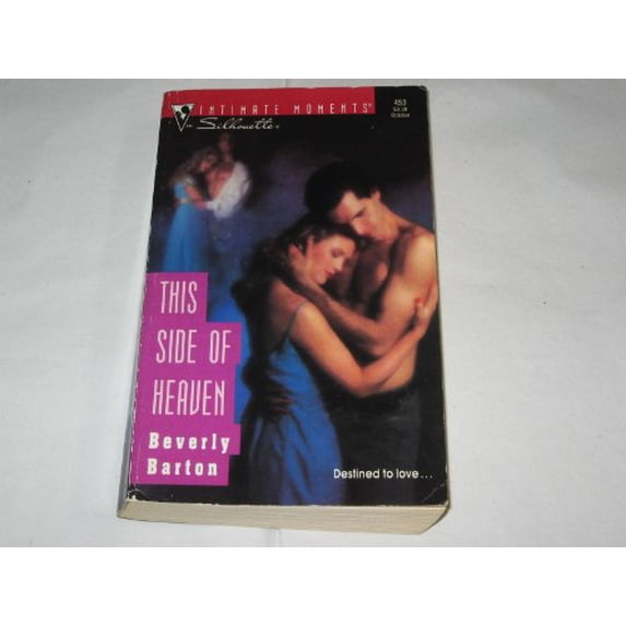Pre-Owned This Side of Heaven (Silhouette Intimate Moments, No. 453) (Unknown) 0373074530 9780373074532