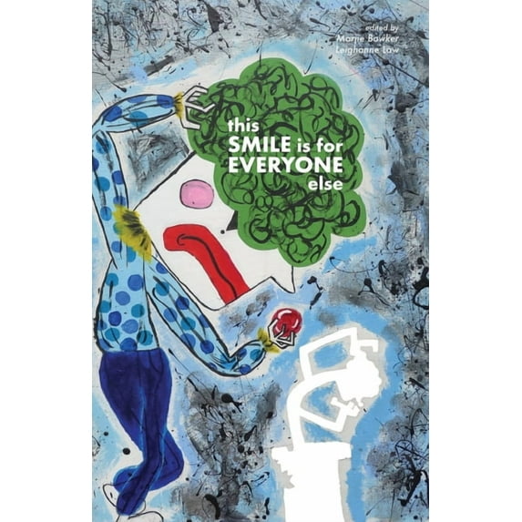 This Smile Is for Everyone Else