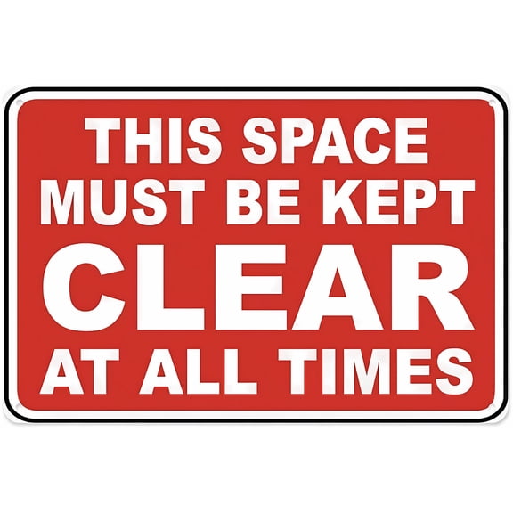 This Space Must Be Kept Clear Sign - 8"x12" Aluminum Tin Warning Sign for Home Outdoor Garden, Clearance Requirement, Safety Alert