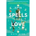 thumbnail image 1 of This Spells Love: A Novel (Paperback), 1 of 1