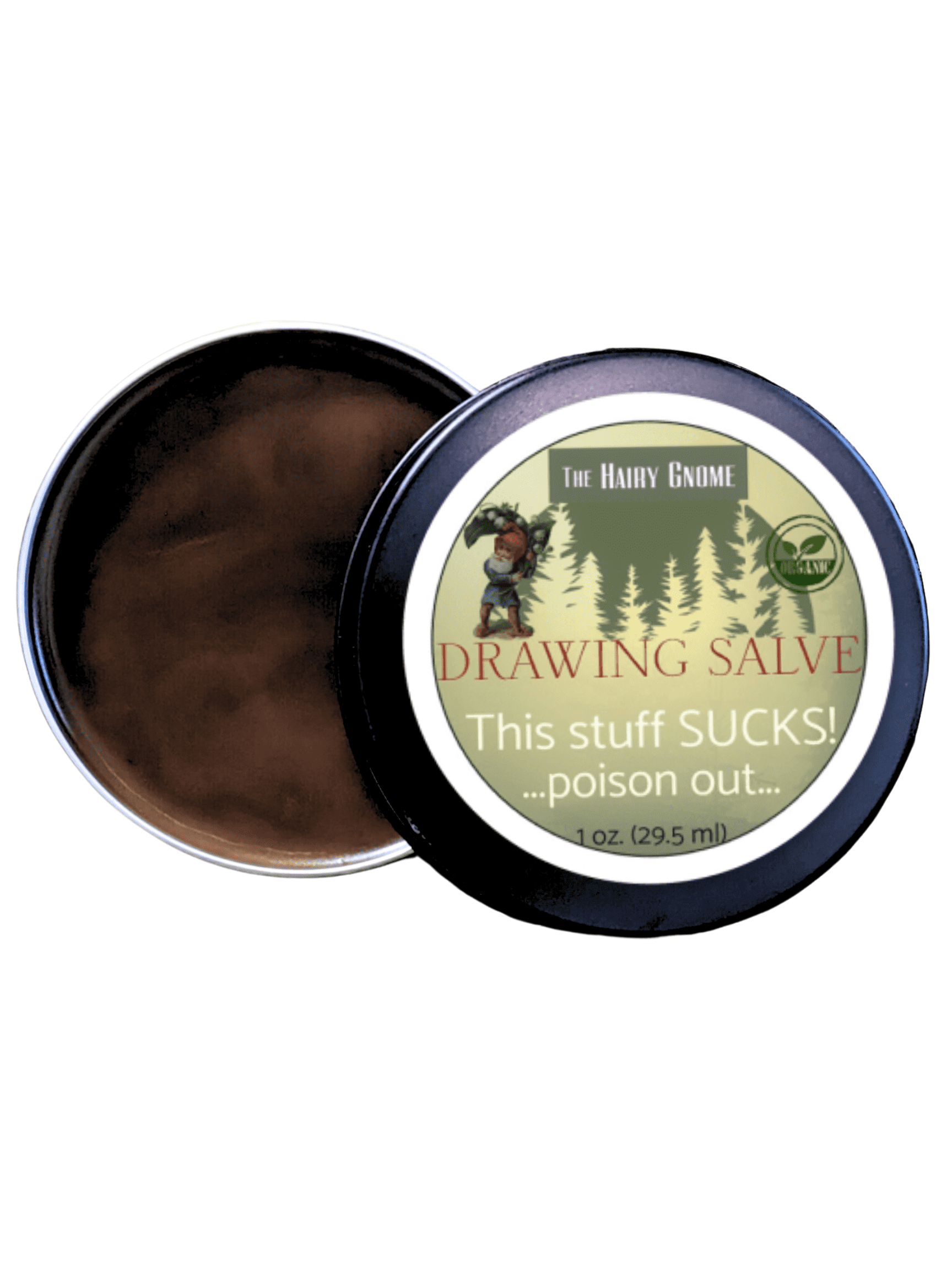 This Stuff Sucks!. Poison Out. Drawing Salve for Infections, Boils