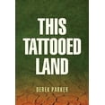 thumbnail image 1 of This Tattooed Land (Paperback), 1 of 1