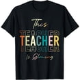 thumbnail image 1 of This Teacher Is Glowing we are on a break teacher summer T-Shirt, 1 of 4