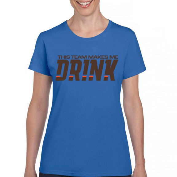 This Team Makes Me Drink T-Shirt Cleveland Football Fan Tailgating Women's Tee