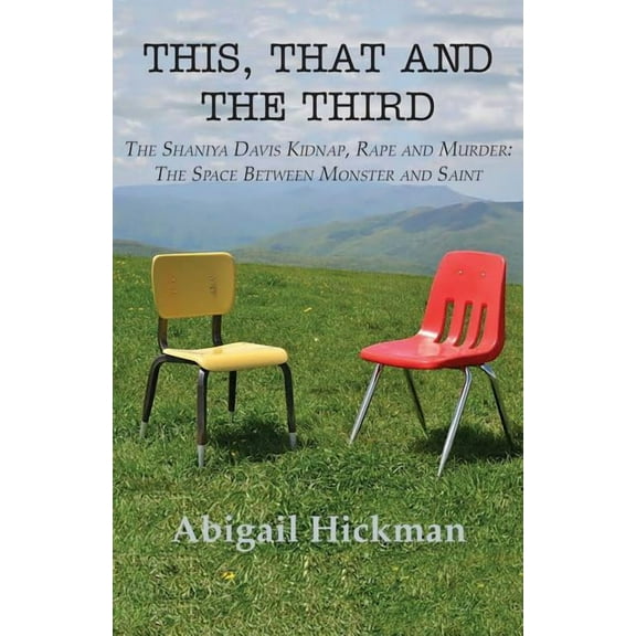 This, That and the Third (Paperback)