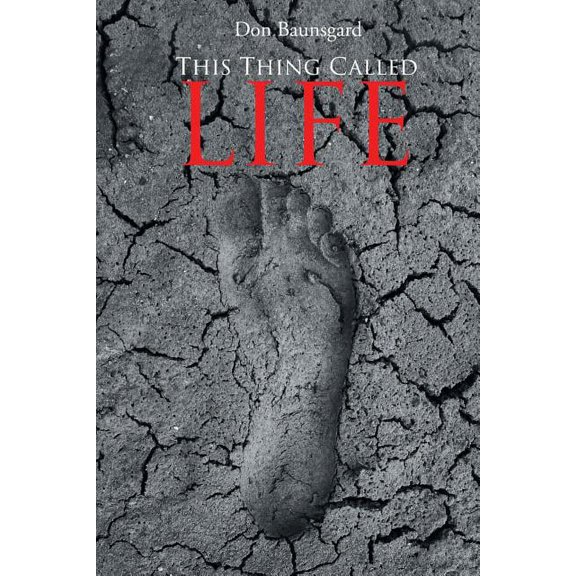This Thing Called Life, (Paperback)