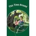 thumbnail image 1 of This Time Around Paperback 1719374058 9781719374057 Robert Arthur Bachmann, 1 of 1