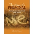 thumbnail image 1 of Pre-Owned This Time It's Personal : Teaching Academic Writing Through Creative Nonfiction, Paperback by O'Connor, John S., ISBN 0814154301, ISBN-13 9780814154304, 1 of 1