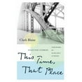 thumbnail image 1 of Pre-Owned This Time, That Place: Selected Stories (Paperback) 1771964898 9781771964890, 1 of 1
