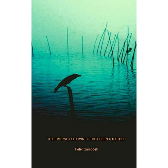 This Time We Go Down to the Green Together (Paperback)