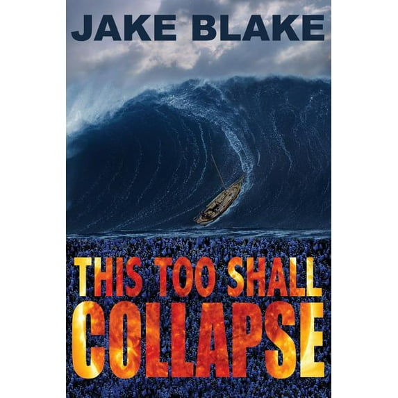 This Too Shall Collapse (Paperback)