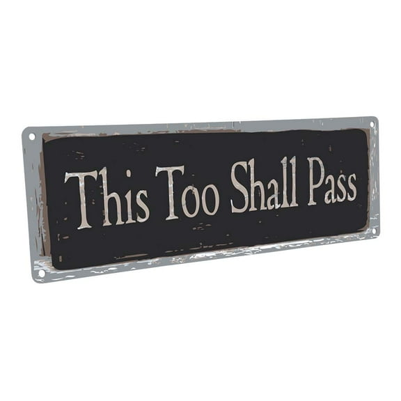 This Too Shall Pass 4"x12" Metal Sign, Wall Décor for Inspirational