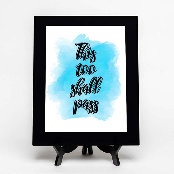 This Too Shall Pass, Black Frame 7x5 Decorative Wall Plaque (Full Color) | Positive Affirmation Inspiration Décor