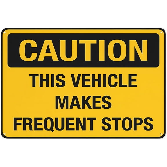 This Vehicle Makes Frequent Stops Sign - 8"x12" Aluminum Metal Warning Signage with Symbol for Indoor Outdoor Use, Vehicle, Stop Frequency Alert