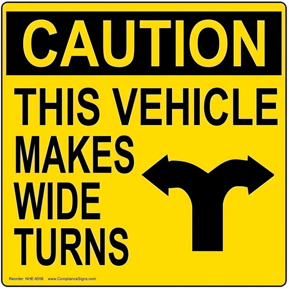 This Vehicle Makes Wide Turns Reflective Label Sign - 12×8 Inches, Metal Warning, Street Traffic Safety Decor