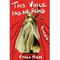 thumbnail image 1 of This Voice Has an Echo, (Paperback), 1 of 1