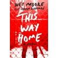 thumbnail image 1 of Pre-Owned This Way Home (Hardcover) 0385741693 9780385741699, 1 of 1