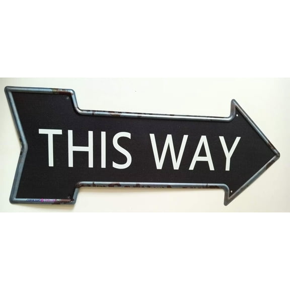 This Way Sign Right Arrow for Wall Decoration Retro Arrow Plaque Aluminum Metal tin Sign 5x17 INCH