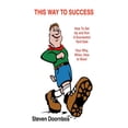 thumbnail image 1 of This Way To Success: How To Set Up and Run A Successful Yard Sale: Your Why, When, How To Wow Paperback 1729734553 9781729734551 Steven Doornbos, 1 of 1