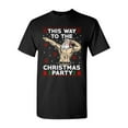 thumbnail image 1 of This Way To The Christmas Party Santa Flex Ugly Xmas Funny DT Adult T-Shirt Tee, 1 of 2