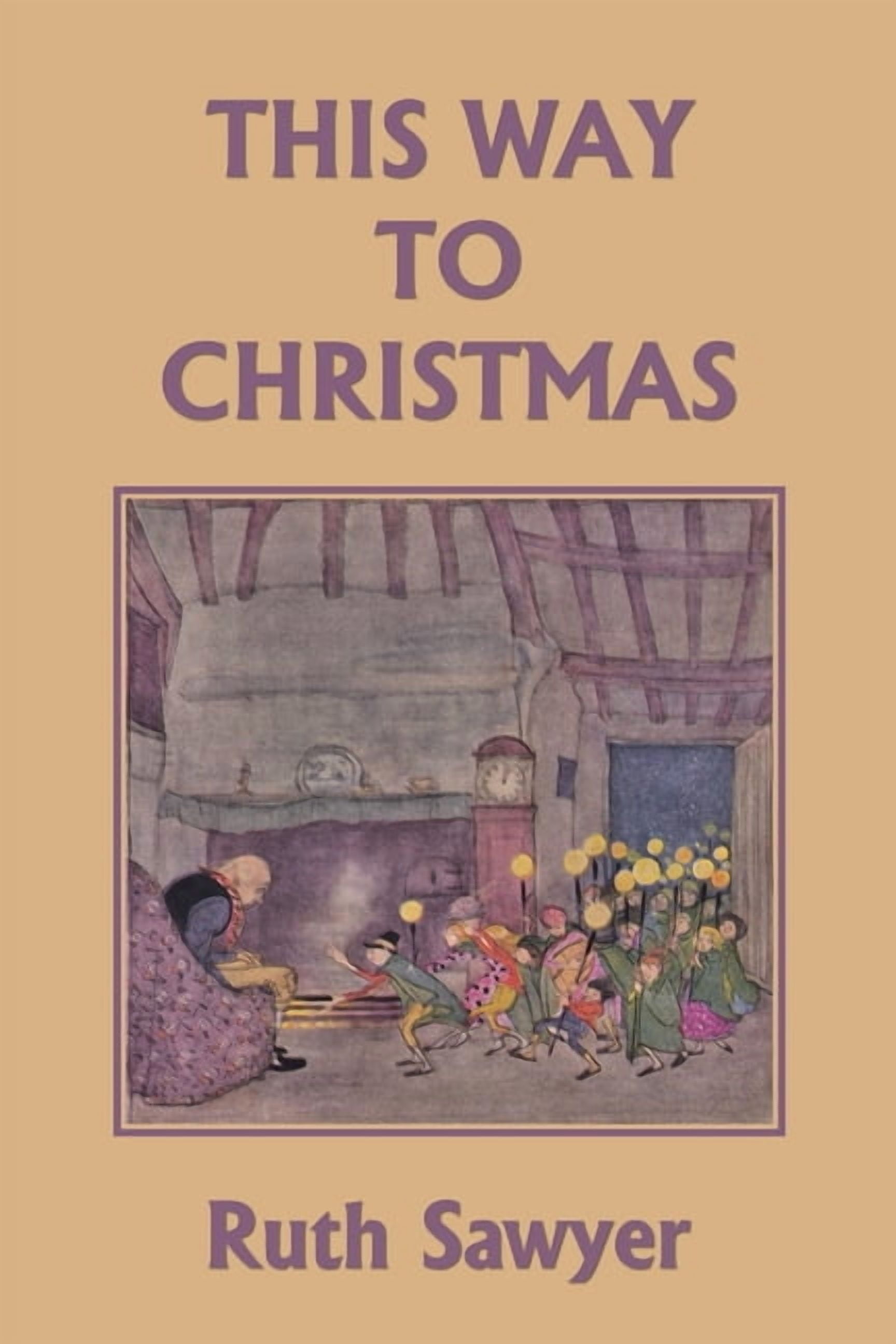 This Way to Christmas (Color Edition) (Yesterday's Classics), (Paperback)