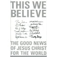 thumbnail image 1 of Pre-Owned This We Believe: The Good News of Jesus Christ for the World (Hardcover) 031023428X 9780310234289, 1 of 1