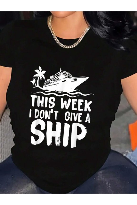 This Week I Don´t Give a Ship Cruise Trip Vacation Funny T-Shirt