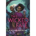 thumbnail image 1 of Pre-Owned This Wicked Fate (Hardcover) 1547609206 9781547609208, 1 of 1