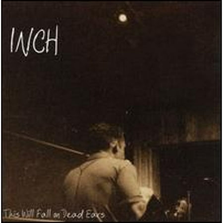 This Will Fall on Dead Ears (CD) by Inch