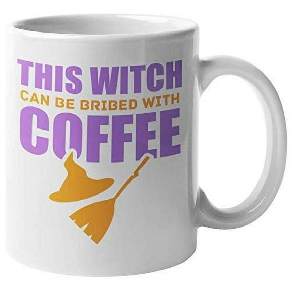This Witch Can Be Bribed With Coffee Funny Novelty Witches' Saying Print Coffee & Tea Gift Mug Cup, Halloween Party Dish, Decor, Memorabilia, Prizes, Merchandise, Items, And Housewares (11oz)