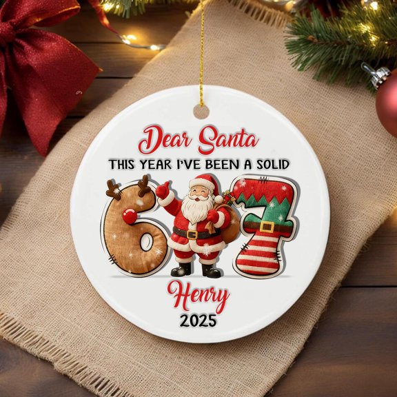 This Year I Have Been A Solid Six Seven Meme Ceramic Ornament Flat 2D Printed Round Funny Gift