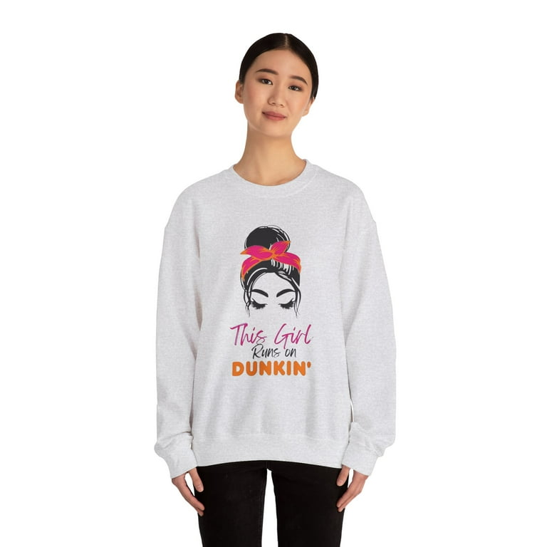 This girl runs on Dunkin Unisex Heavy Blend Crewneck Sweatshirt Walmart