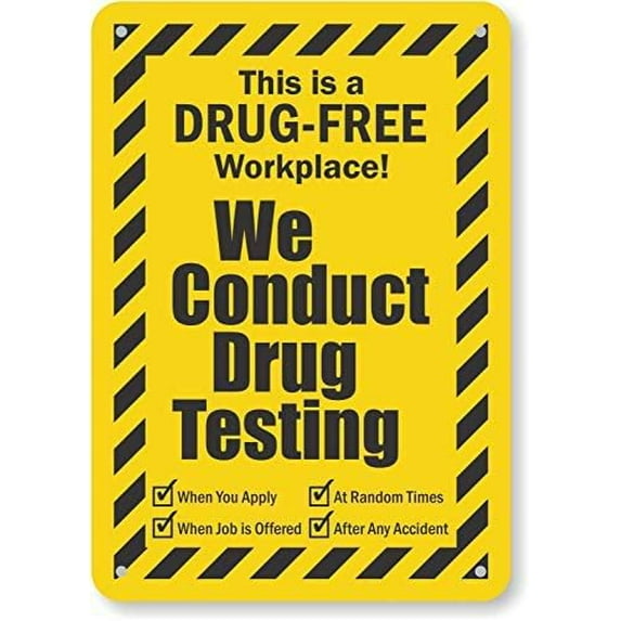 This is A Drug Free Workplace! We Conduct Drug Testing Sign 12 x 8 Inches Tin Sign Metal