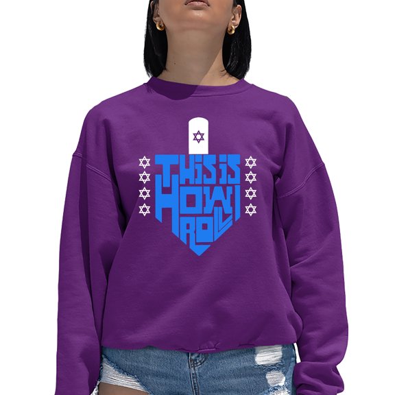 This is How I Roll - Women's Word Art Crewneck Sweatshirt
