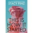 thumbnail image 1 of Pre-Owned This is How It Started (Paperback) 1516111206 9781516111206, 1 of 1