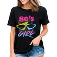 thumbnail image 1 of This is My 80s Shirt Women Girl Costume Party T-Shirt Black X-Large, 1 of 4
