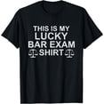 thumbnail image 1 of This is My Bar Exam lucky Shirt T-Shirt, 1 of 3