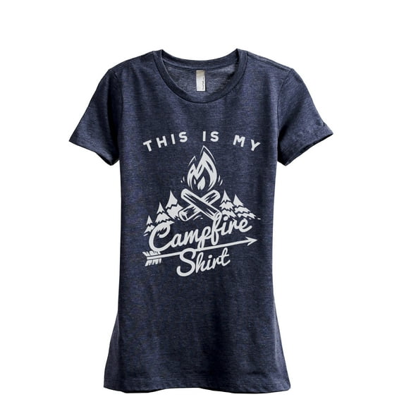 This is My Campfire Shirt Women's Fashion Relaxed T-Shirt Tee Heather Navy Medium