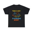thumbnail image 1 of This is My Cooking For a Chef Cook T-Shirt, 1 of 2