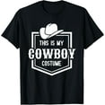 thumbnail image 1 of This is My Cowboy Costume Funny Lazy Country Western T-Shirt, 1 of 4