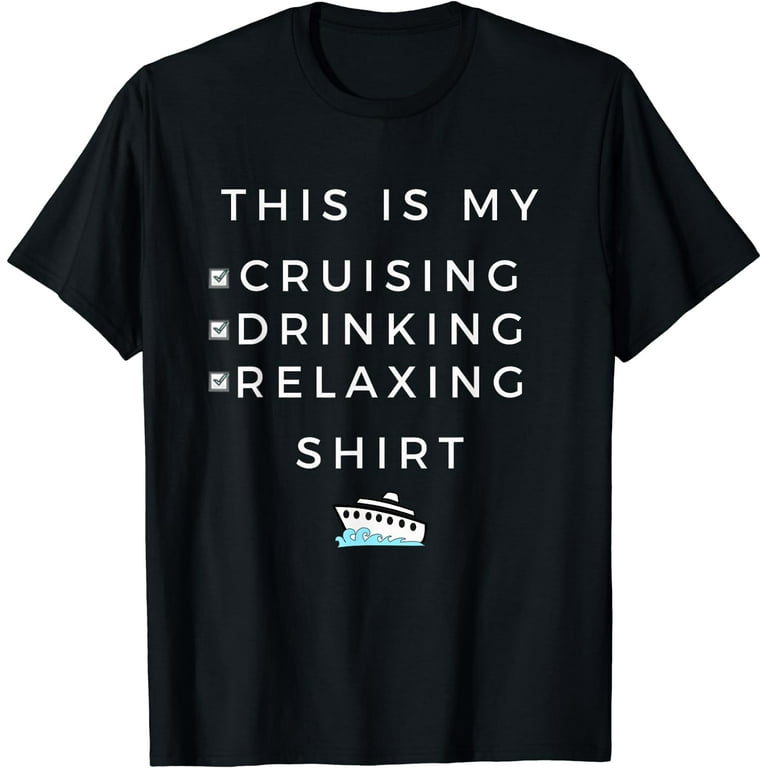 This Is My Cruising Drinking Shirt - Tee For Cruise Vacation This Is My Cruising Drinking Shirt - Tee For Cruise Vacation