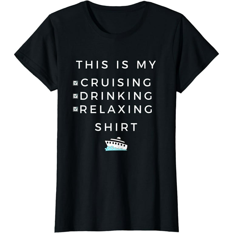 This Is My Cruising Drinking Shirt - Tee For Cruise Vacation This Is My Cruising Drinking Shirt - Tee For Cruise Vacation