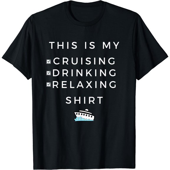 This is My Cruising Drinking Shirt - Tee for Cruise Vacation