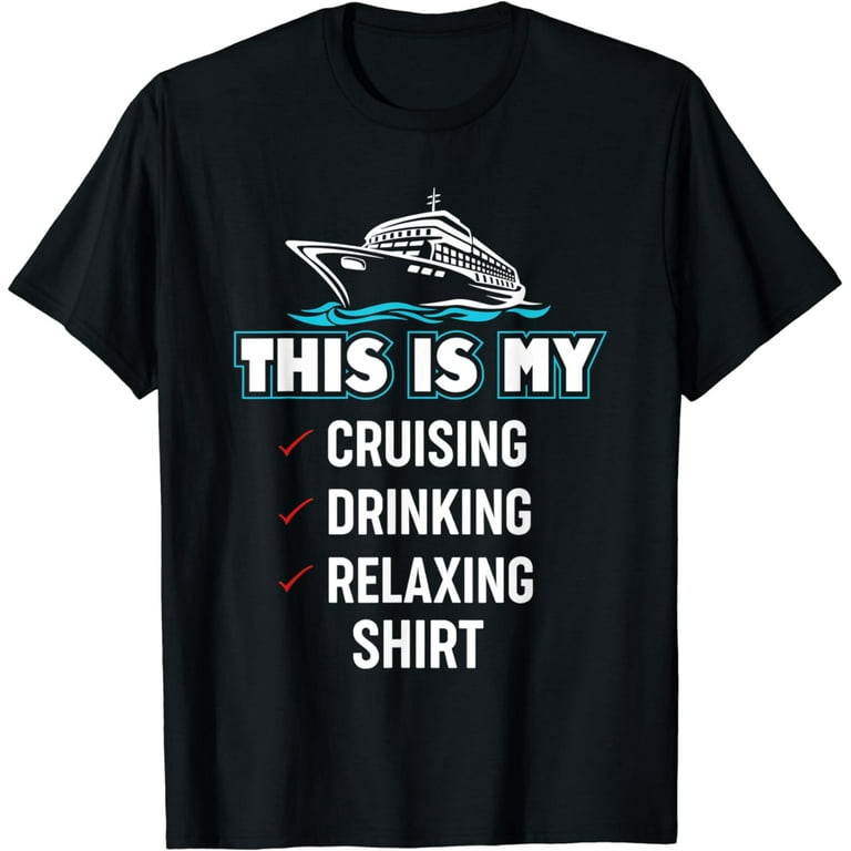 This Is My Cruising Drinking Shirt - Tee For Cruise Vacation This Is My Cruising Drinking Shirt - Tee For Cruise Vacation