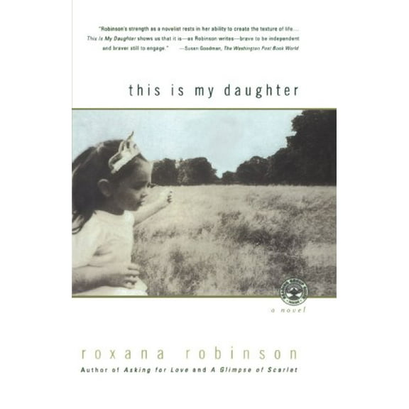 Pre-Owned This is My Daughter: A Novel (Paperback) 0684864363 9780684864365